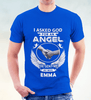 I Asked God For An Angel She Sent Me My Wife - Customizable T Shirt I Asked God For An Angel She Sent Me My Wife - Customizable T Shirt